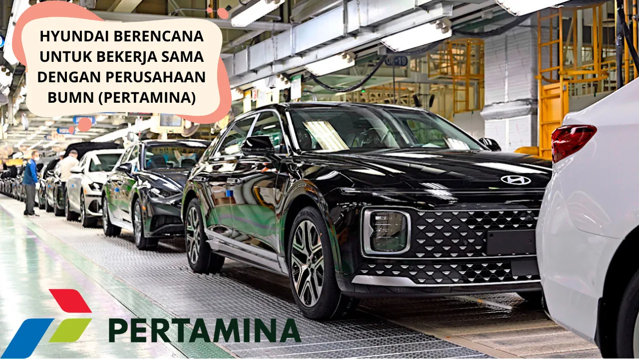 Hyundai Berencana Mengembangkan Kendaraan Hidrogen di Indonesia dengan Dukungan Pertamina