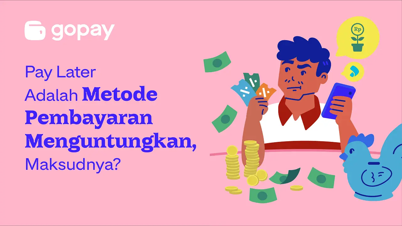 Beli Sekarang, Bayar Nanti: GoTo Rilis GoPay Later di ShopTokopedia!